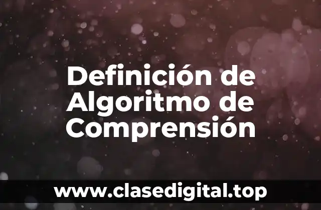 Definición de Algoritmo de Comprensión