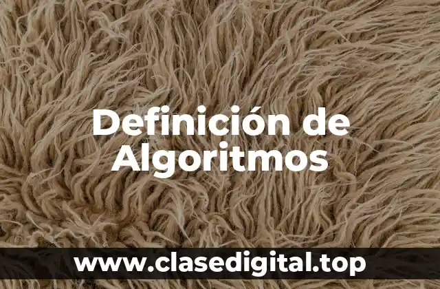 Definición de Algoritmos