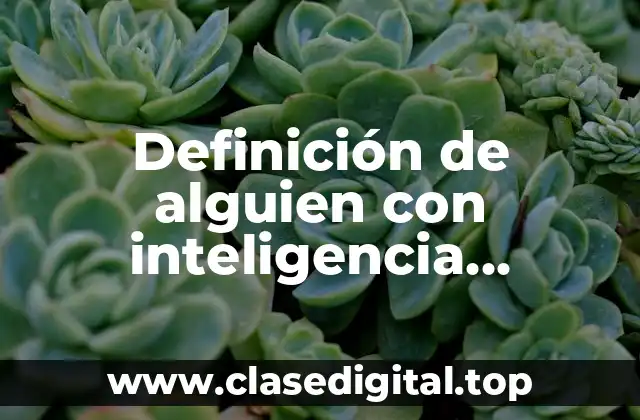 Definición de alguien con inteligencia intrapersonal