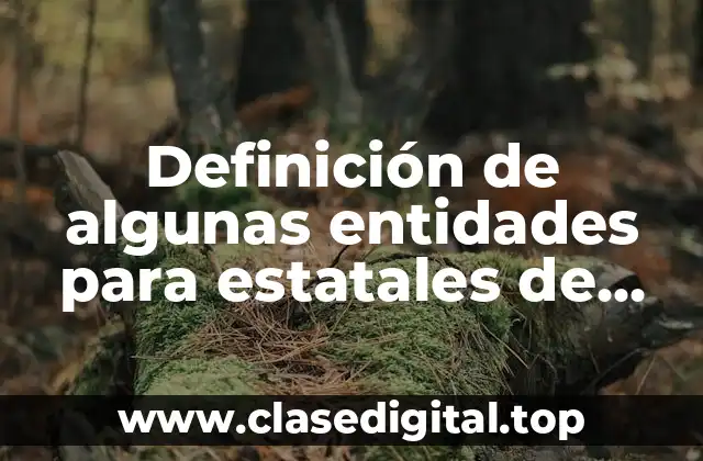 Definición de algunas entidades para estatales de Sinaloa