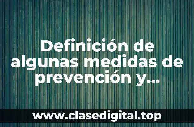 Ejemplos de algunas medidas de prevención y detección de intrusiones