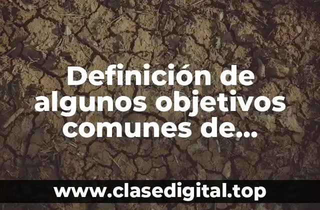 Definición de algunos objetivos comunes de encuestas