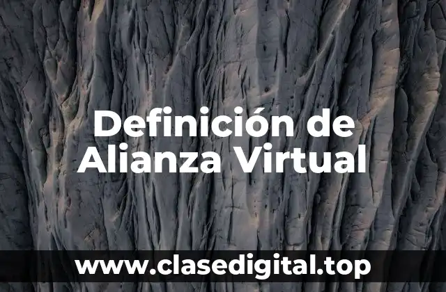 Definición de Alianza Virtual