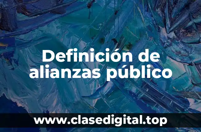 Definición de alianzas público