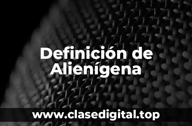 Definición de Alienígena