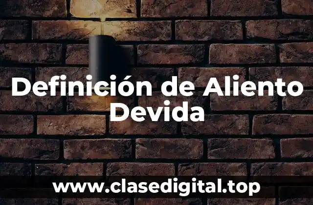 Definición de Aliento Devida