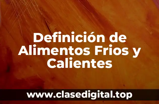 Ejemplos de Alimentos Frios