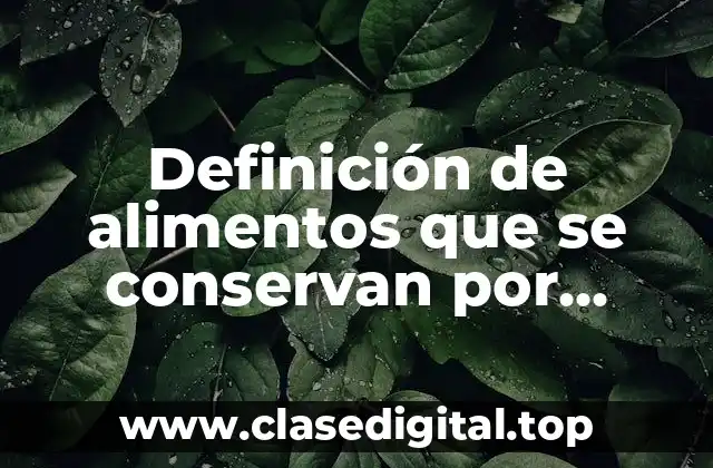 Ejemplos de alimentos que se conservan por salazón