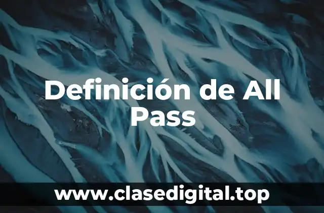 Definición de All Pass