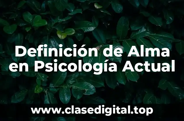 Definición de Alma en Psicología Actual