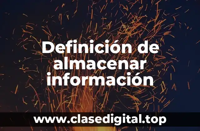 Ejemplos de almacenar información