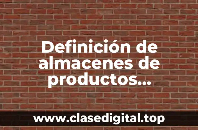Definición de almacenes de productos intermedios