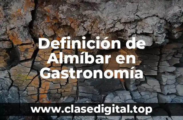 Definición de Almíbar en Gastronomía