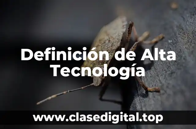 Ejemplos de Alta Tecnología