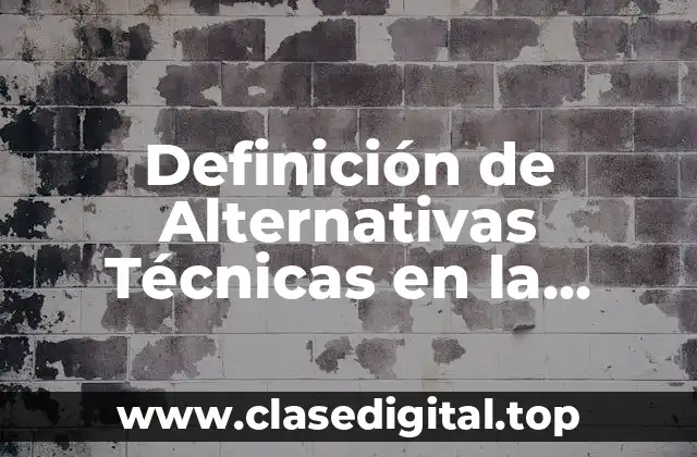 Definición de Alternativas Técnicas en la Agricultura