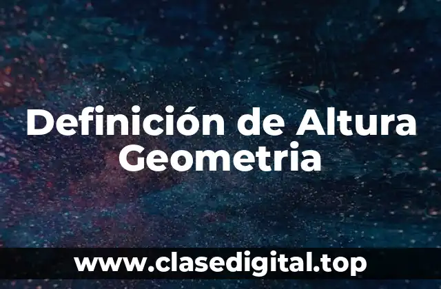 Definición de Altura Geometria
