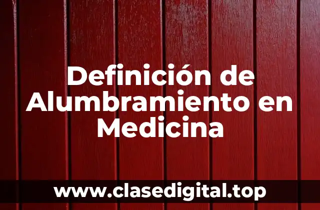 Definición de Alumbramiento en Medicina