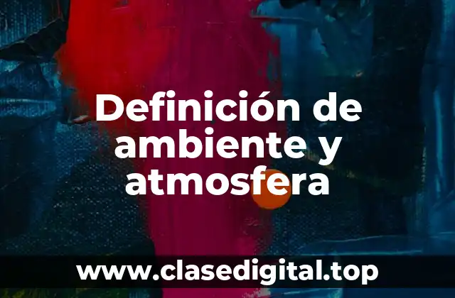 Definición técnica de ambiente