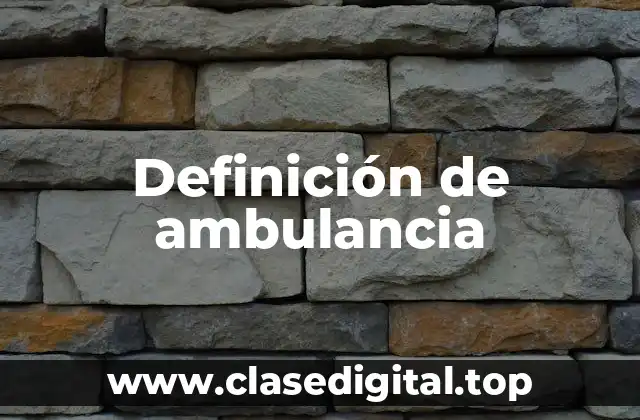 Definición de ambulancia