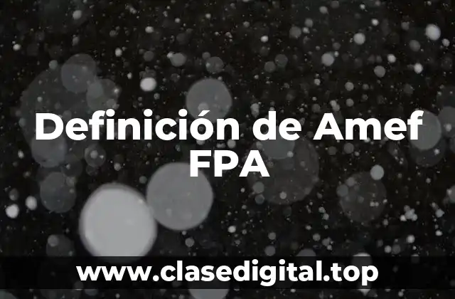Definición de Amef FPA
