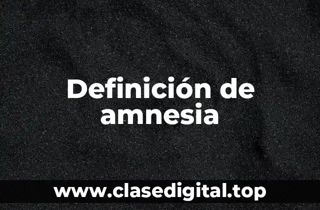 Definición de amnesia