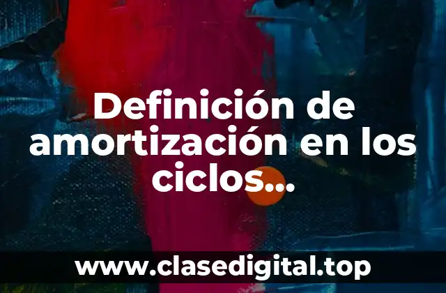 Ejemplos de amortización en los ciclos biogeoquímicos