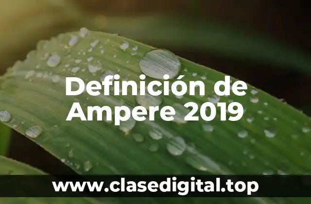 Definición de Ampere 2019