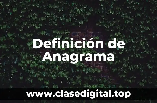 Definición técnica de anagrama