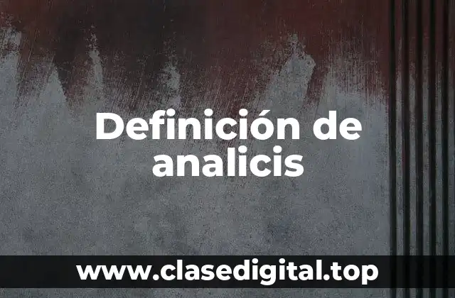 Definición de analicis