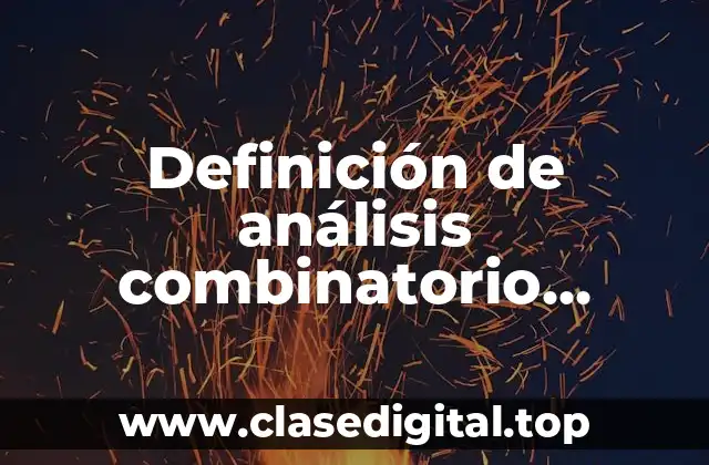 Definición de análisis combinatorio resueltos