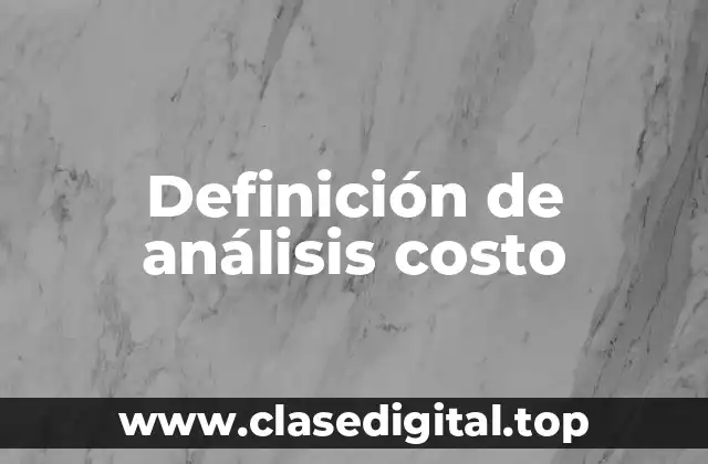 Ejemplos de análisis costo-eficacia