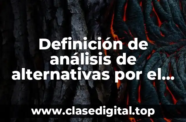 Ejemplos de análisis de alternativas por el método VP