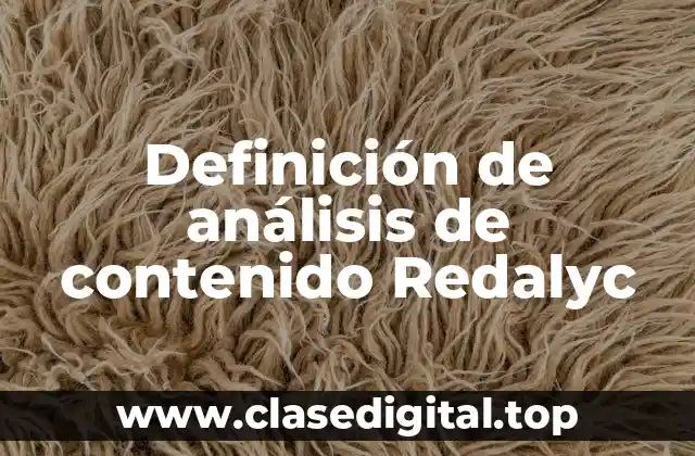 Definición de análisis de contenido Redalyc