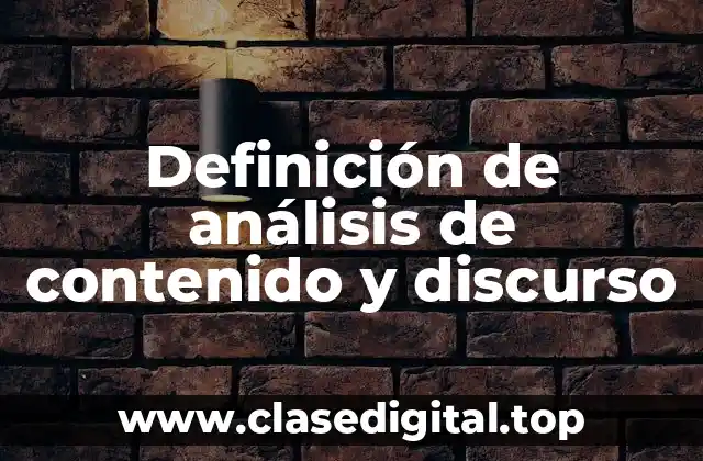 Ejemplos de análisis de contenido y discurso
