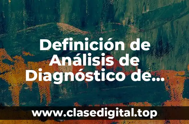 Definición de Análisis de Diagnóstico de Primer Radio