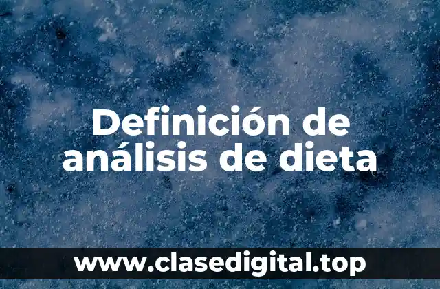 Definición de análisis de dieta