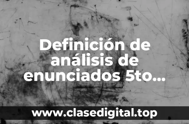 Ejemplos de análisis de enunciados