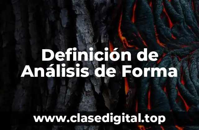 Definición técnica de Análisis de Forma