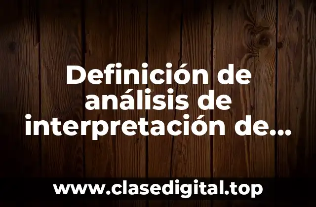 Definición de análisis de interpretación de gráficas