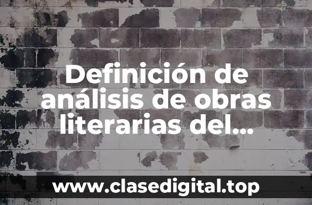 Definición de análisis de obras literarias del Renacimiento