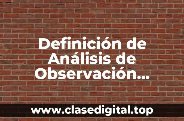 Definición de Análisis de Observación Cognitiva