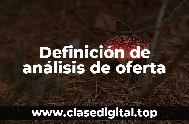 Definición de análisis de oferta