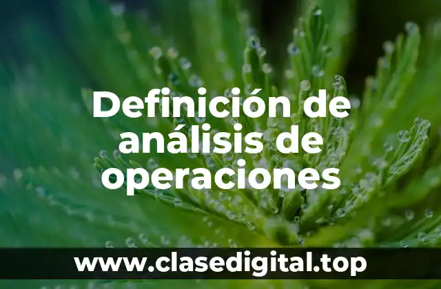 Ejemplos de análisis de operaciones