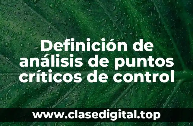 Ejemplos de análisis de puntos críticos de control