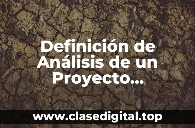 Definición de Análisis de un Proyecto Arquitectónico