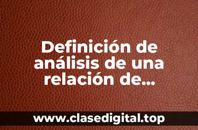 Definición de análisis de una relación de proporcionalidad