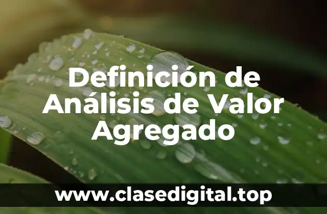 Definición de Análisis de Valor Agregado