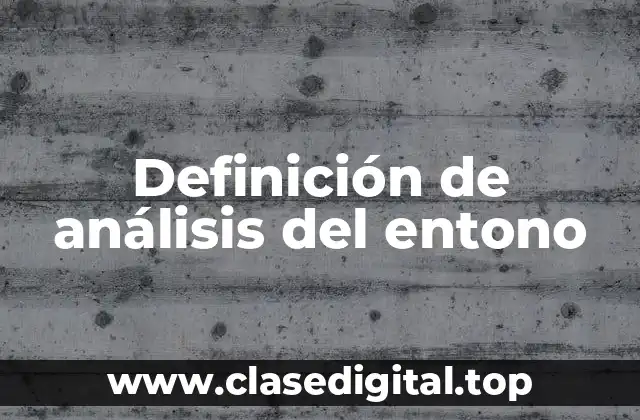 Definición de análisis del entono