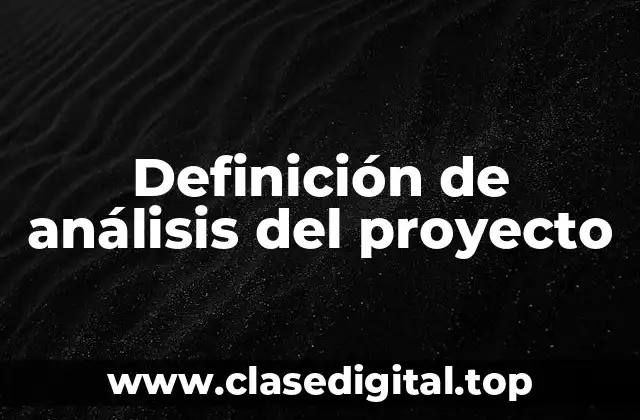 Definición de análisis del proyecto