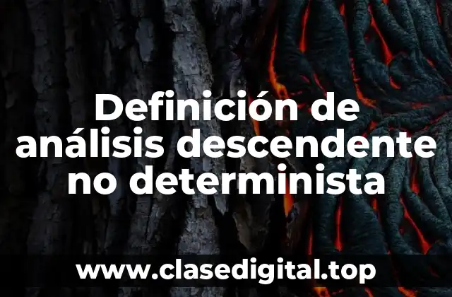 Definición de análisis descendente no determinista